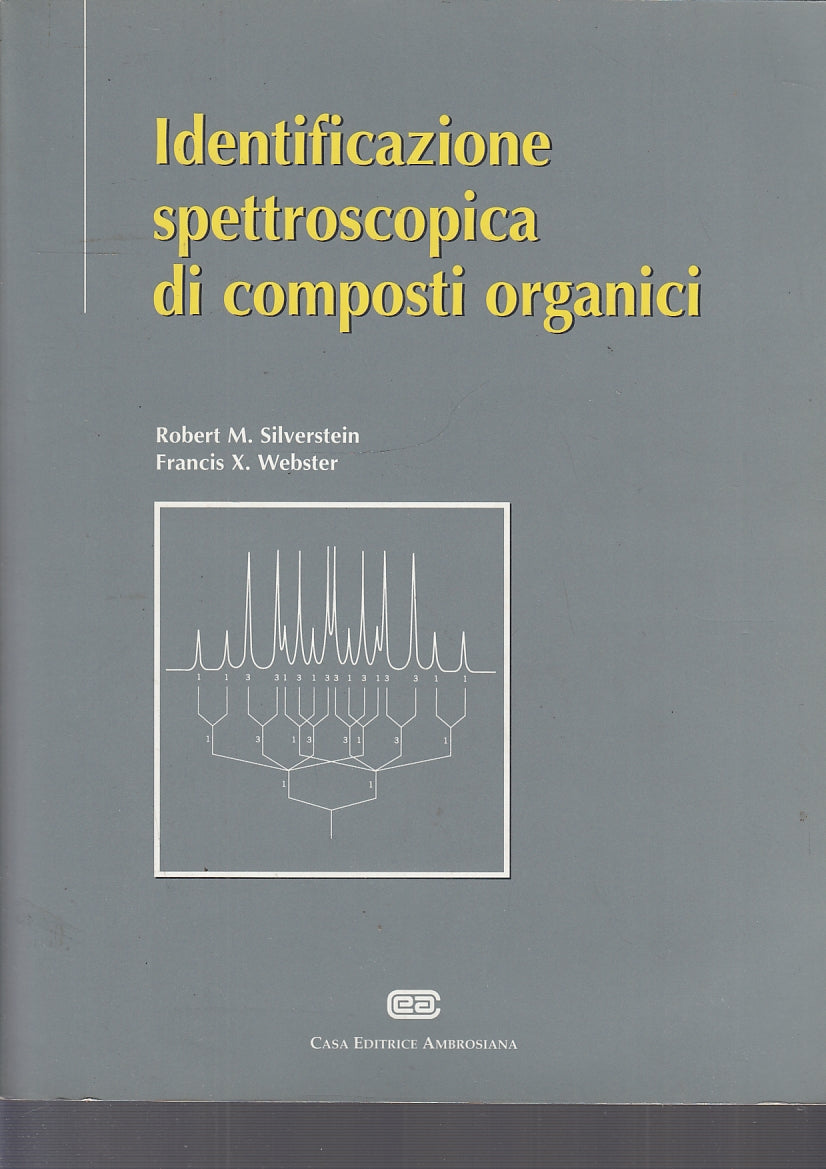 LZ- IDENTIFICAZIONE SPETTROSCOPICA DI COMPOSTI ORGANICI ----- 1999 - B - ZFS356