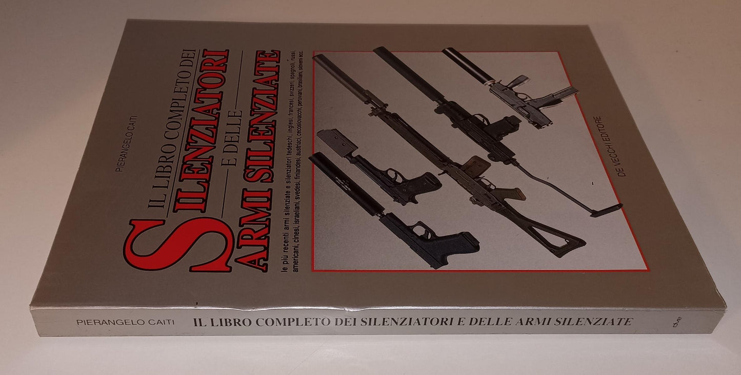 LZ- LIBRO COMPLETO DEI SILENZIATORI E ARMI SILENZIATE- CAITI---- 1995- B- ZFS586