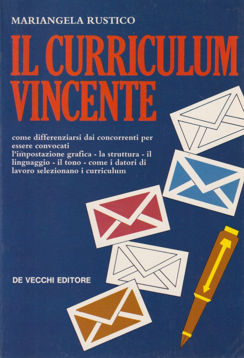 Il curriculum vincente - Mariangela Rustico - De Vecchi - JXS274