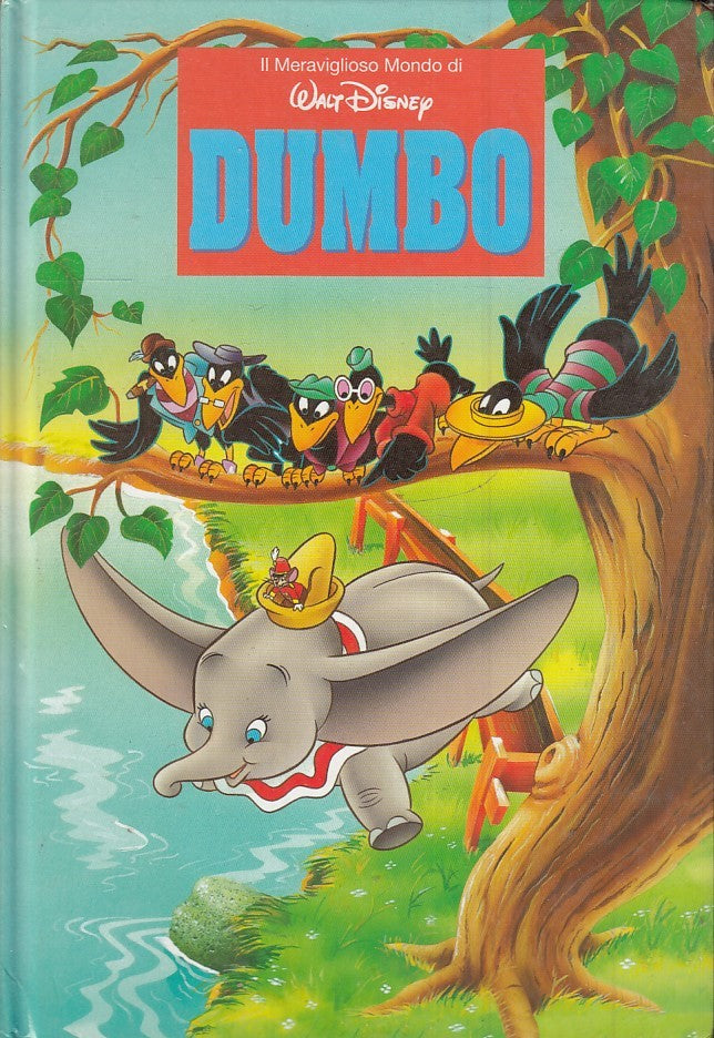 LB- IL MERAVIGLIOSO MONDO DI WALT DISNEY DUMBO -- DeAGOSTINI- 1999- C- RGZ