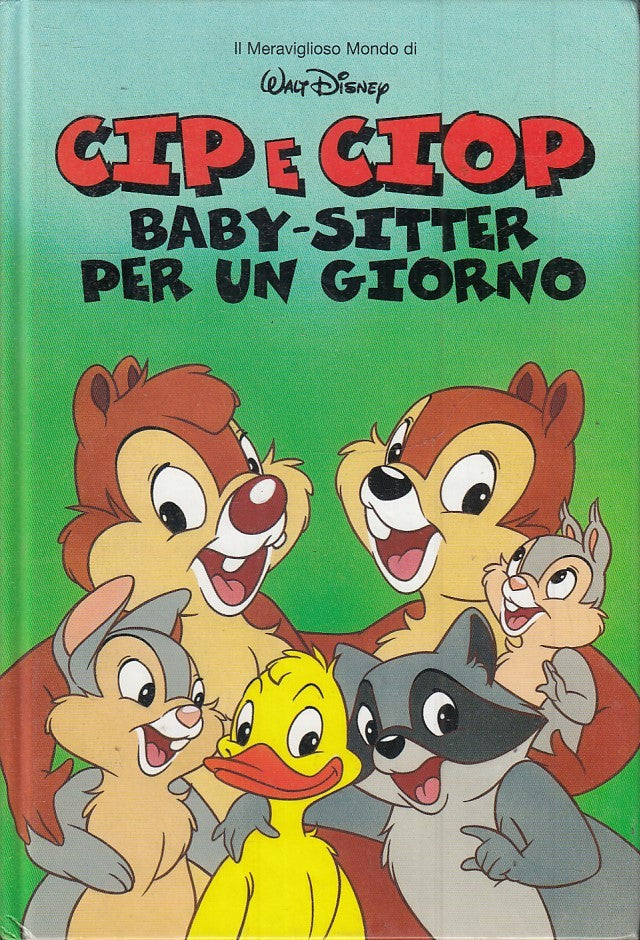 LB- IL MERAVIGLIOSO MONDO DI WALT DISNEY CIP E CIOP BABY SITTER - DeAGOSTINI - C- RGZ