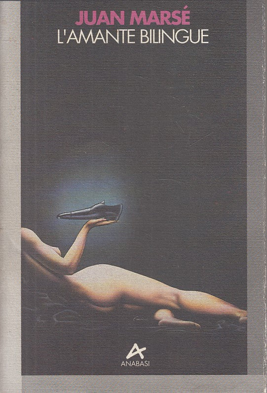 LN- L'AMANTE BILINGUE - JUAN MARSE' - ANABASI --- 1993 - B - ZFS12