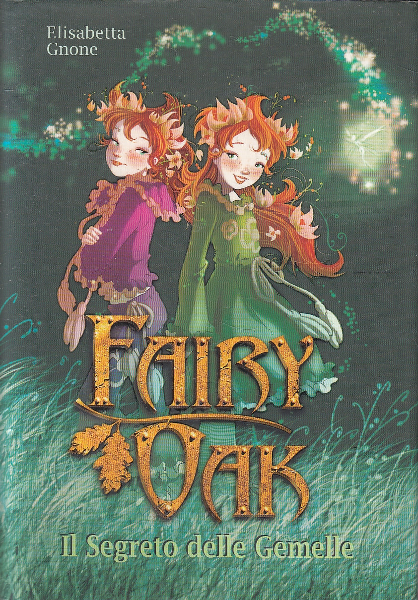 LN2- FAIRY OAK SEGRETO DELLE GEMELLE - GNONE - DEAGOSTINI - CS - JXS71