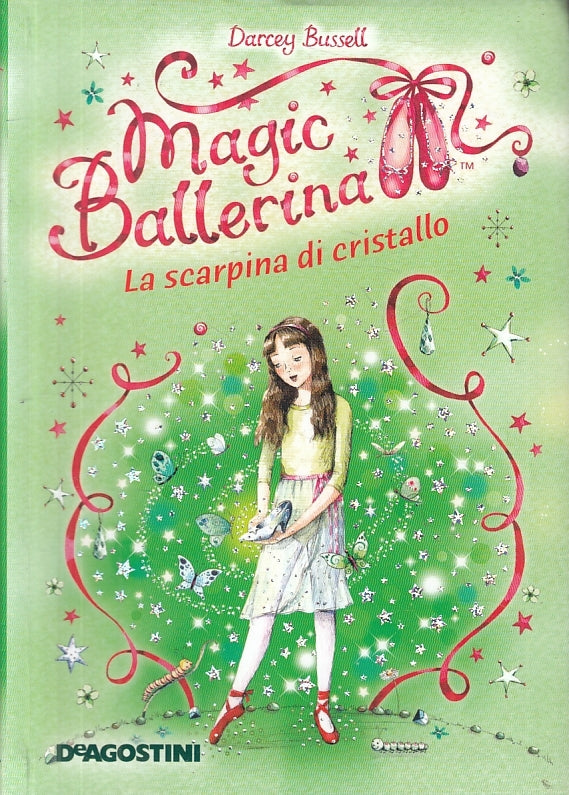 LN2- MAGIC BALLERINA LA SCARPINA DI CRISTALLO - BUSSELL - DeAGOSTINI - B - JXS19