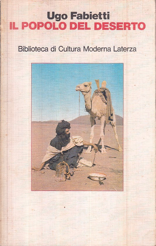 LS- IL POPOLO DEL DESERTO - UGO FABIETTI - LATERZA --- 1984 - B - ZFS138