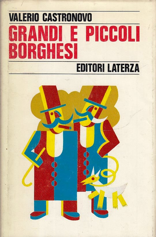 LS- GRANDI E PICCOLI BORGHESI - CASTRONOVO - LATERZA -- 1a ED. - 1988 - CS - XFS