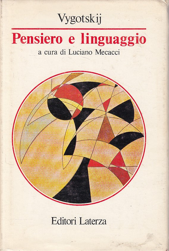 LS- PENSIERO E LINGUAGGIO - VYGOTSKIJ - LATERZA --- 1990 - CS - ZFS661