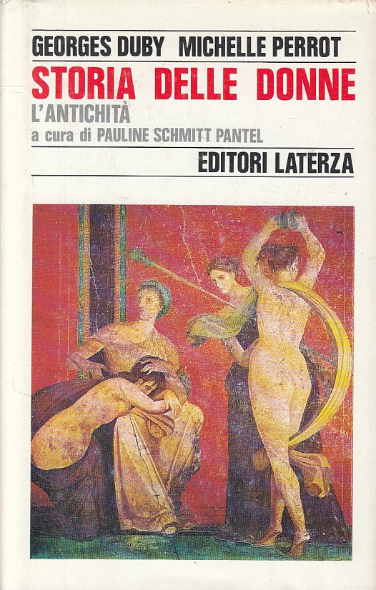 LS- STORIA DELLE DONNE L'ANTICHITA'- DUBY PERROT- LATERZA --- 1991 - CS - YFS721