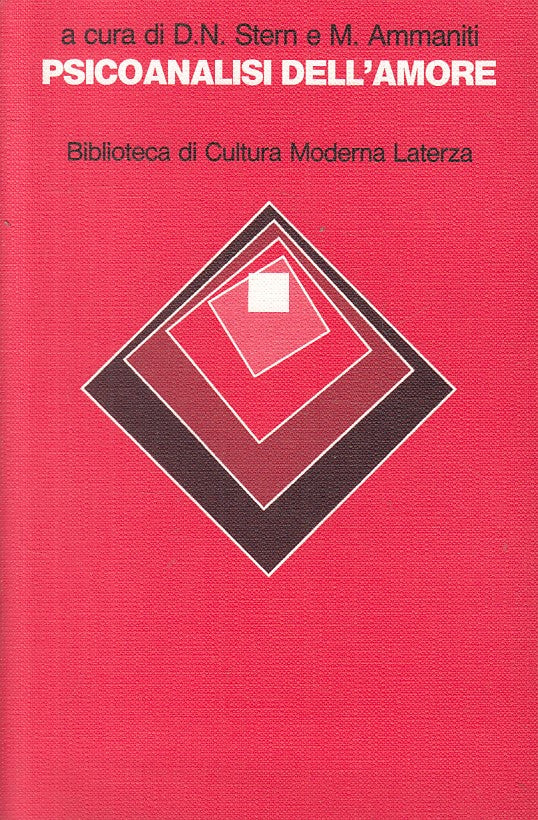 LS- PSICOANALISI DELL'AMORE - STERN AMMANITI - LATERZA --- 1993 - B - YFS271