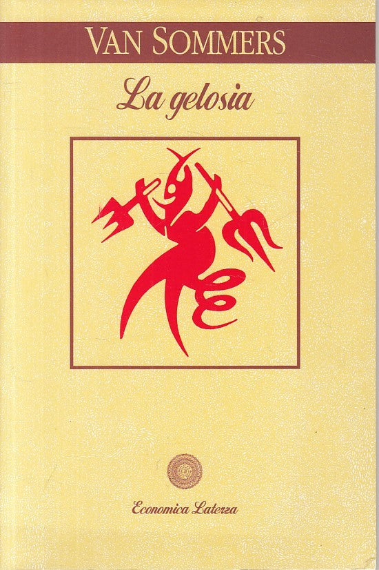 LS- LA GELOSIA - PETER VAN SOMMERS - LATERZA - ECONOMICA -- 1993 - B - ZFS51