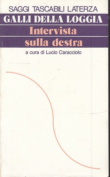 LS- INTERVISTA SULLA DESTRA- GALLI DELLA LOGGIA- LATERZA- SAGGI TASCABILI- B-XTS