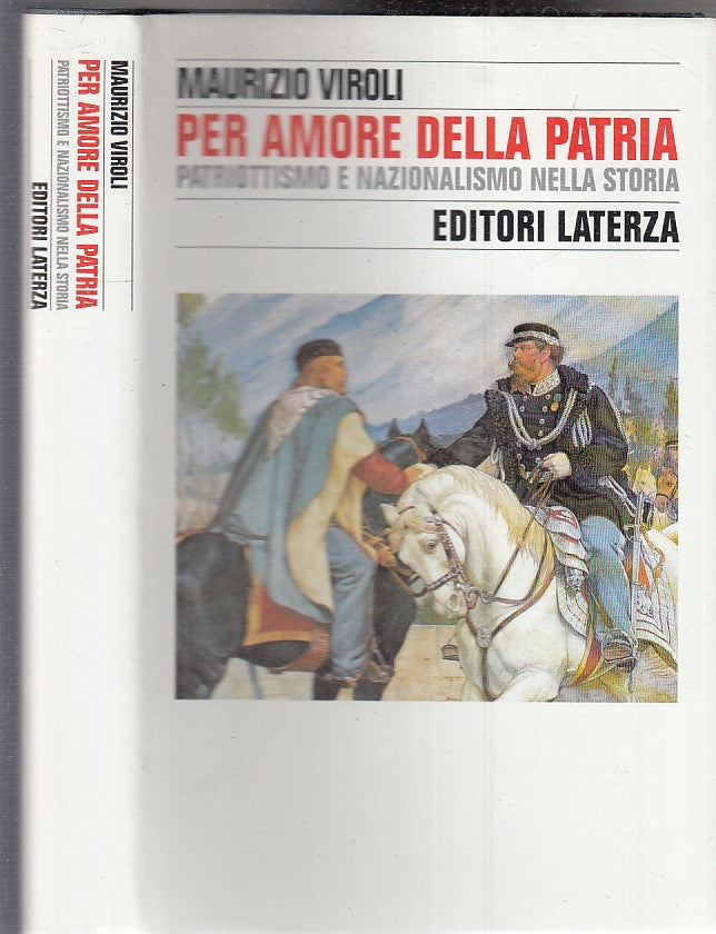 LS- PER AMORE DELLA PATRIA PATRIOTTISMO - VIROLI - LATERZA --- 1995 - CS - XTS