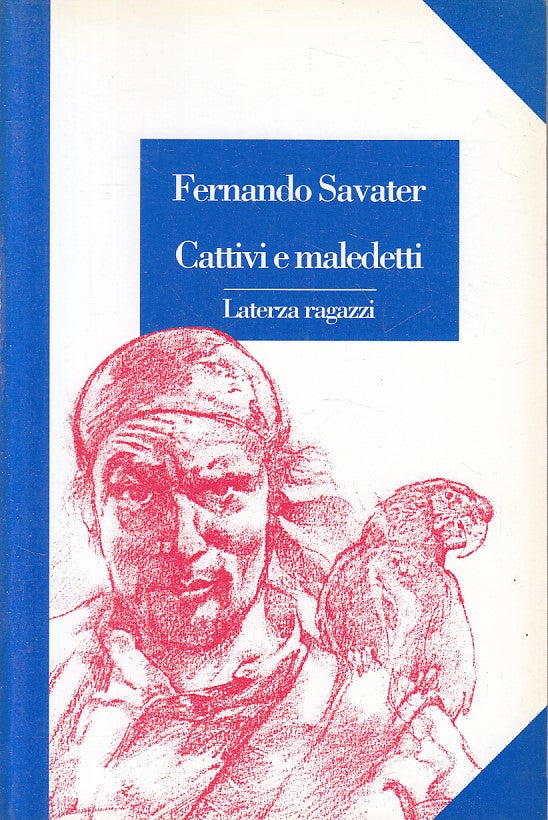 CATTIVI E MALEDETTI - SAVATER - LATERZA - RAGAZZI -- 1996 - B - ZFS2