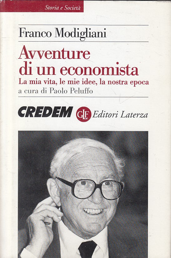LS- AVVENTURE DI UN ECONOMISTA - MODIGLIANI - LATERZA --- 1999 - CS - ZFS268