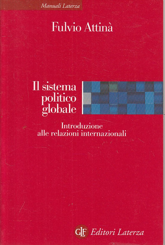 LS- SISTEMA POLITICO GLOBALE - ATTINA' - ALTERZA - MANUALI -- 1999 - B - YFS661