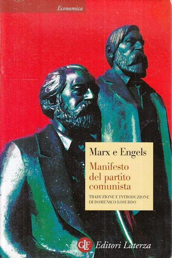 LN2- MANIFESTO DEL PARTITO COMUNISTA - MARX E ENGELS - LATERZA ECONOMICA- B- XFS