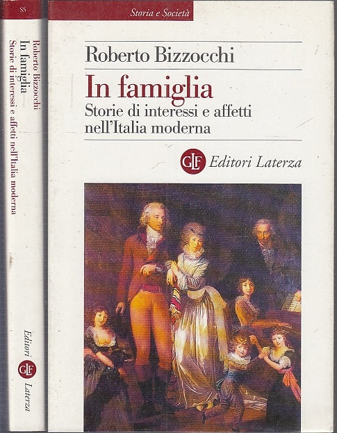 LS- IN FAMIGLIA AFFETTI - BIZZOCCHI- LATERZA - STORIA - 1a ED.- 2001- BS- XFS63