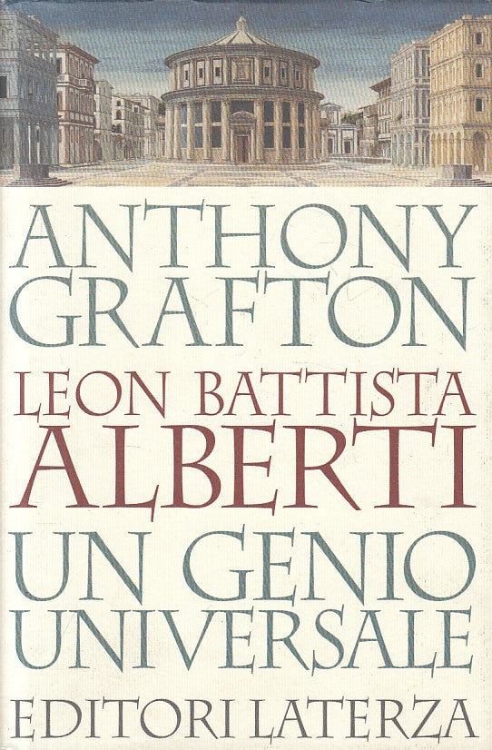 LS- LEON BATTISTA ALBERTI GENIO UNIVERSALE -- LATERZA --- 2003 - CS - ZFS159