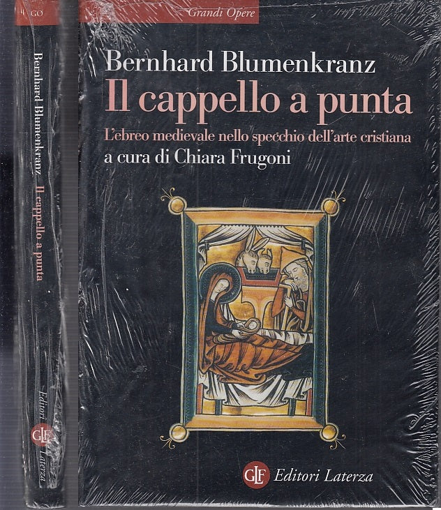 LS- IL CAPPELLO A PUNTA - BLUMENKRANZ - LATERZA - GRANDI OPERE-- 2005- CS- XFS63