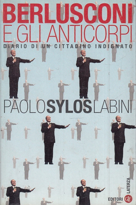 LN2- BERLUSCONI E GLI ANTICORPI - PAOLO SYLOS LABINI - LATERZA - B- JXS45