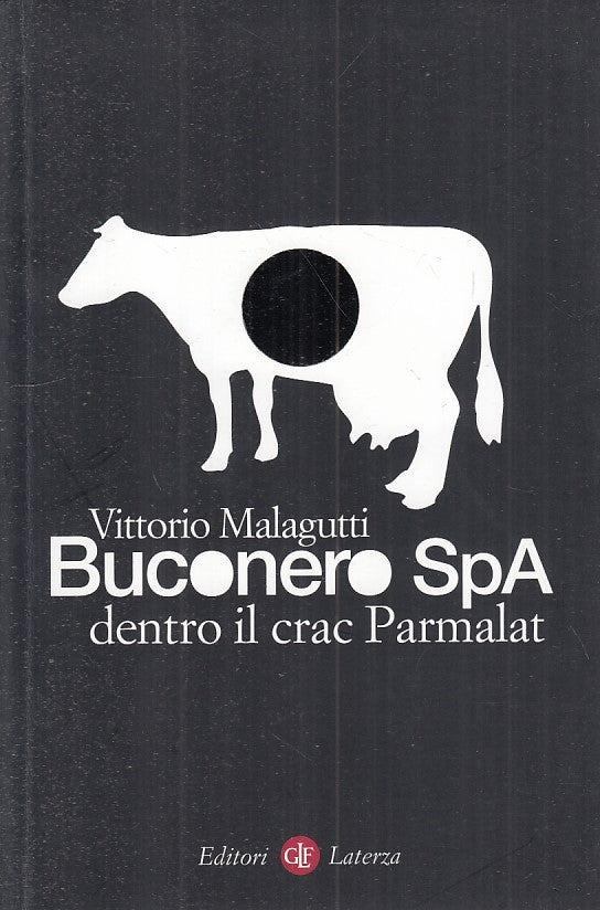 LZ- BUCONERO SPA DENTRO IL CRAC PARMALAT- MALAGUTTI- LATERZA--- 2004- B - YFS338