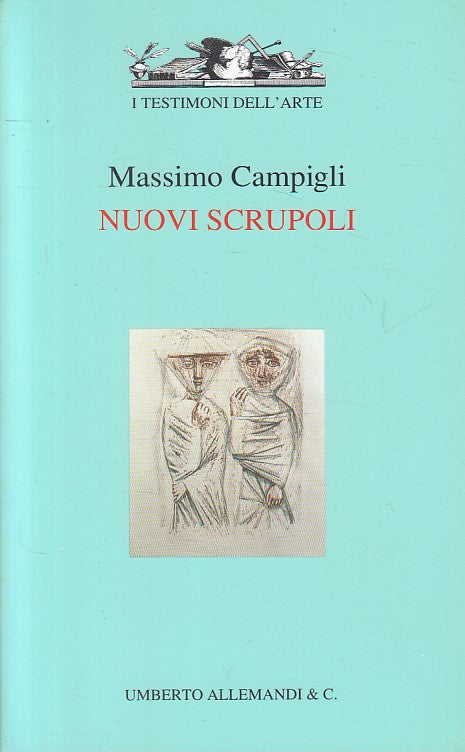 LS- NUOVI SCRUPOLI - CAMPIGLI - ALLEMANDI - TESTIMONI ARTE -- 1995 - B - YFS499