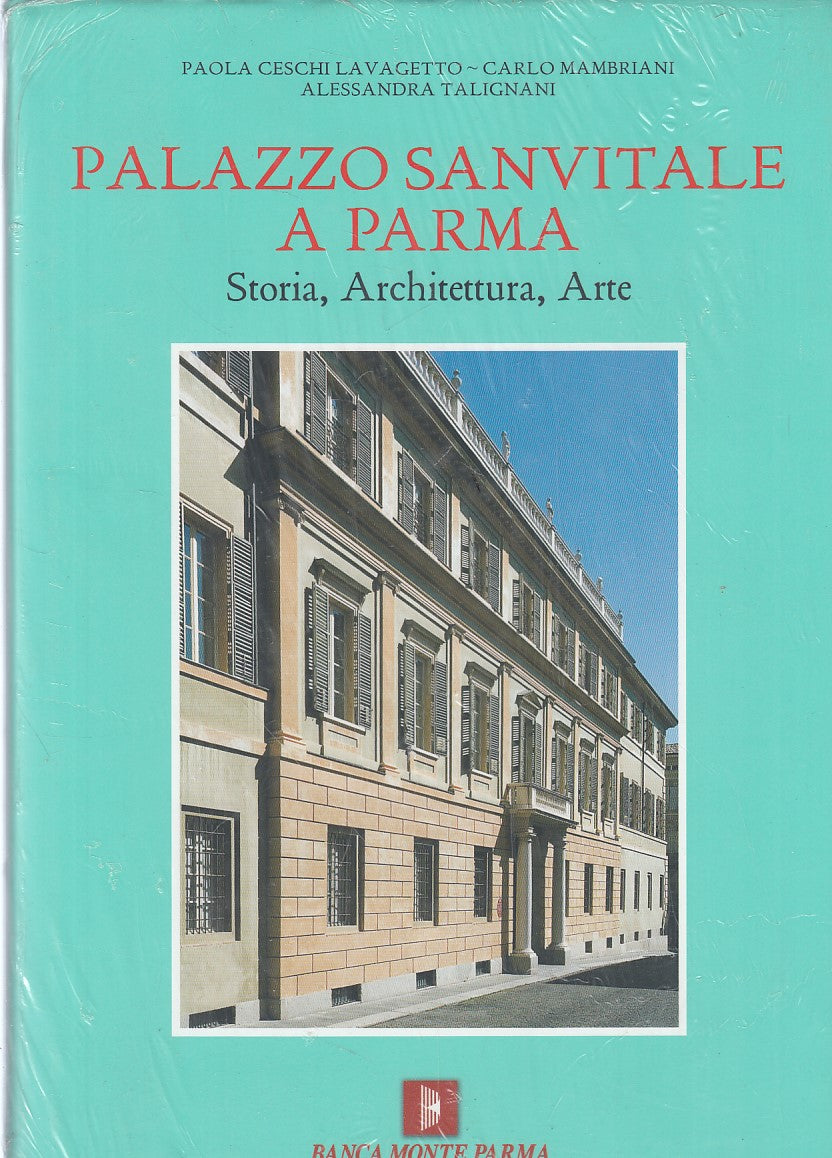 LT- PALAZZO SANVITALE PARMA STORIA ARCHITETTURA ARTE-- MUP--- 2006 - CS - ZDS357