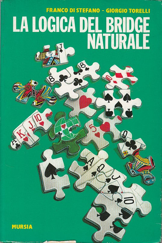 LZ- LA LOGICA DEL BRIDGE NATURALE -- MURSIA - GIOCHI -- 1987 - B - YDS404