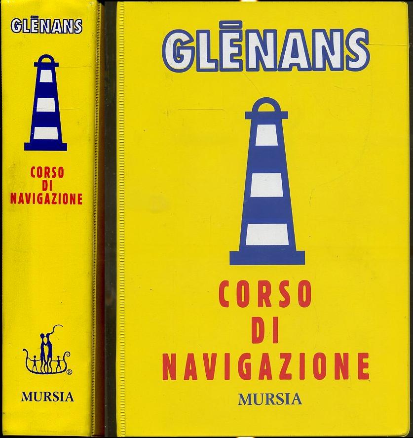 LZ- CORSO DI NAVIGAZIONE -- MURSIA - I GLENANS BIBLIOTECA MARE-- 2003- B- ZFS638