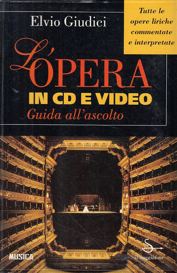 LZ- L'OPERA IN CD E VIDEO GUIDA ALL'ASCOLTO -- SAGGIATORE --- 1995 - B - YFS568