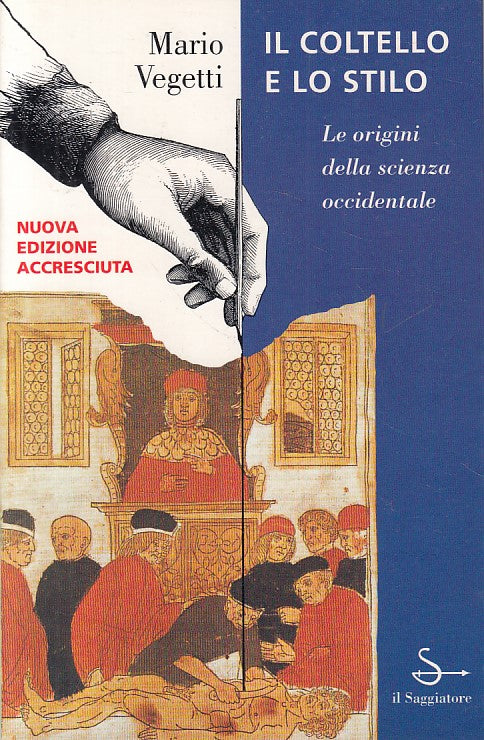 LZ- IL COLTELLO E LO STILO ORIGINI - VEGETTI - SAGGIATORE --- 1996 - B - ZFS62