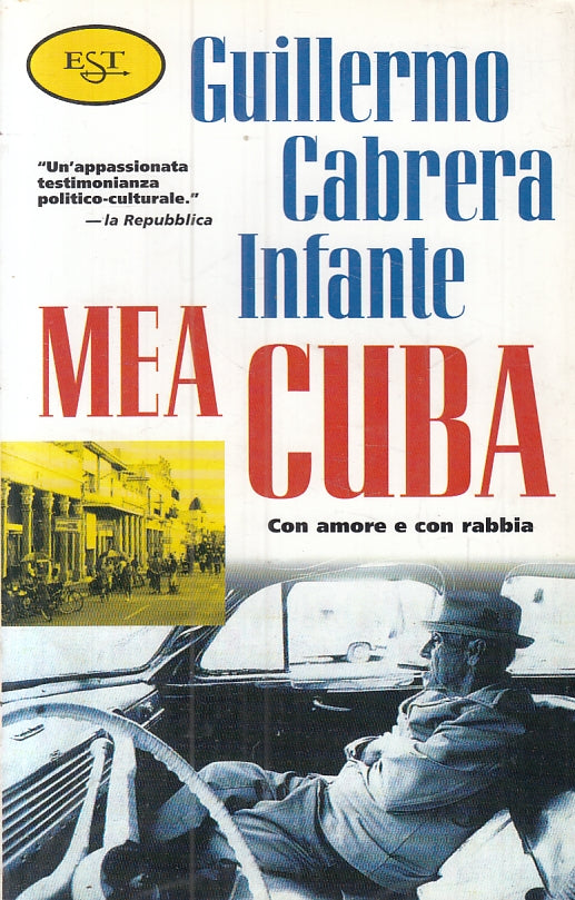 LN- MEA CUBA - GUILLERMO CABRERA INFANTE - EST - SAGGI -- 2000- B- ZFS474