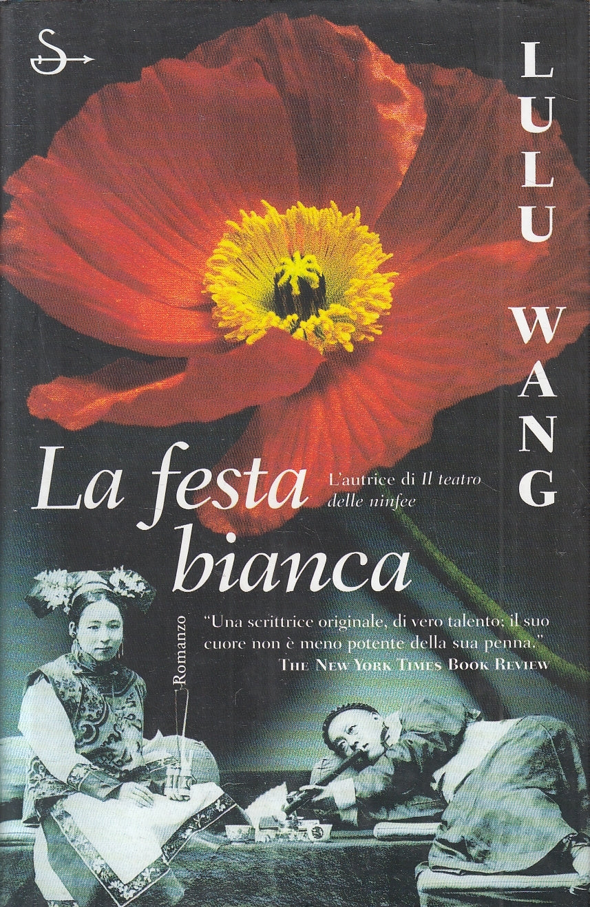 LN2- LA FESTA BIANCA - LULU WANG - SAGGIATORE SCRITTURE - CS - JXS43