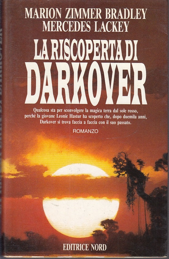 LF- LA RISCOPERTA DI DARKOVER - ZIMMER BRADLEY LACKEY - NORD --- 1995 - BS- YFS