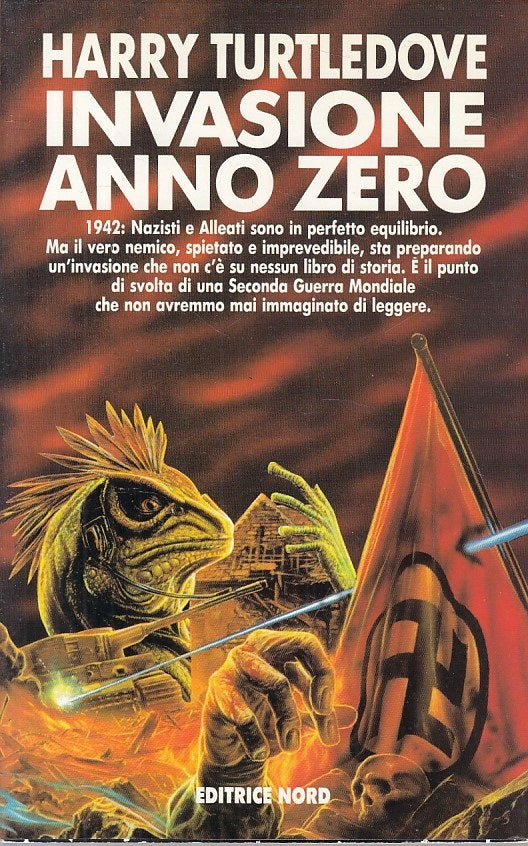 LN- INVASIONE ANNO ZERO - TURTLEDOVE - NORD - NARRATIVA -- 1995 - BS - ZFS172