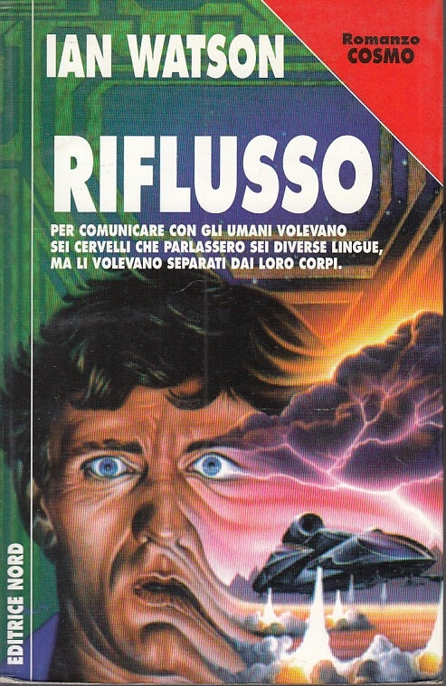 LF- RIFLUSSO IL GRANDE ANELLO - IAN WATSON - NORD - ROMANZO COSMO-- 1999- B- YFS