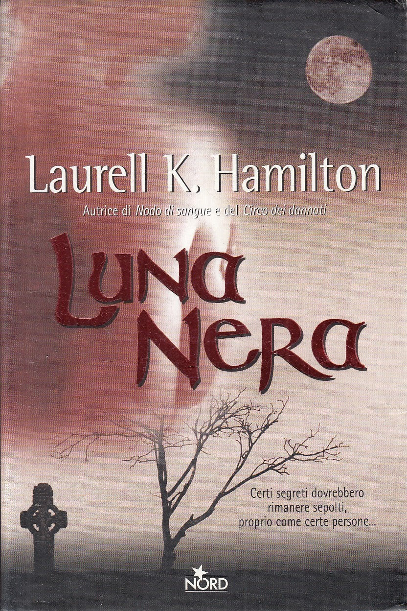 LN2- LUNA NERA - LAURELL K. HAMILTON - NORD - CS - JXS242
