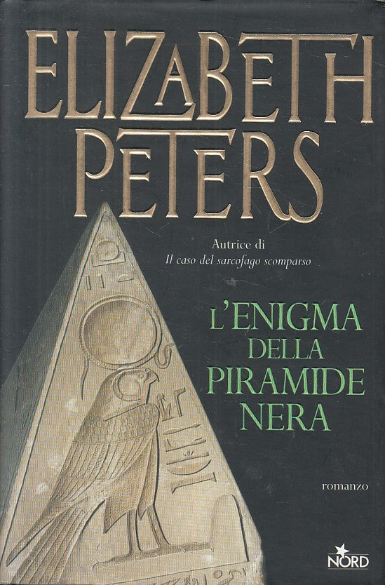 LN- L'ENIGMA DELLA PIRAMIDE NERA - PETERS - NORD --- 2006 - CS - YFS627