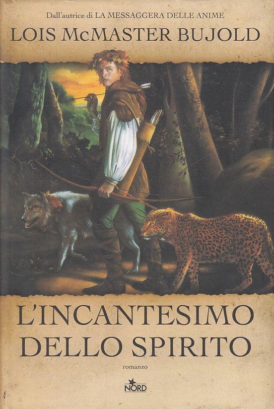 LN- L'INCANTESIMO DELLO SPIRITO - MCMASTER BUJOLD - NORD --- 2008 - CS - YFS419