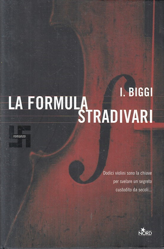 LN2- LA FORMULA STRADIVARI - BIGGI - NORD NARRATIVA - CS - JXS205