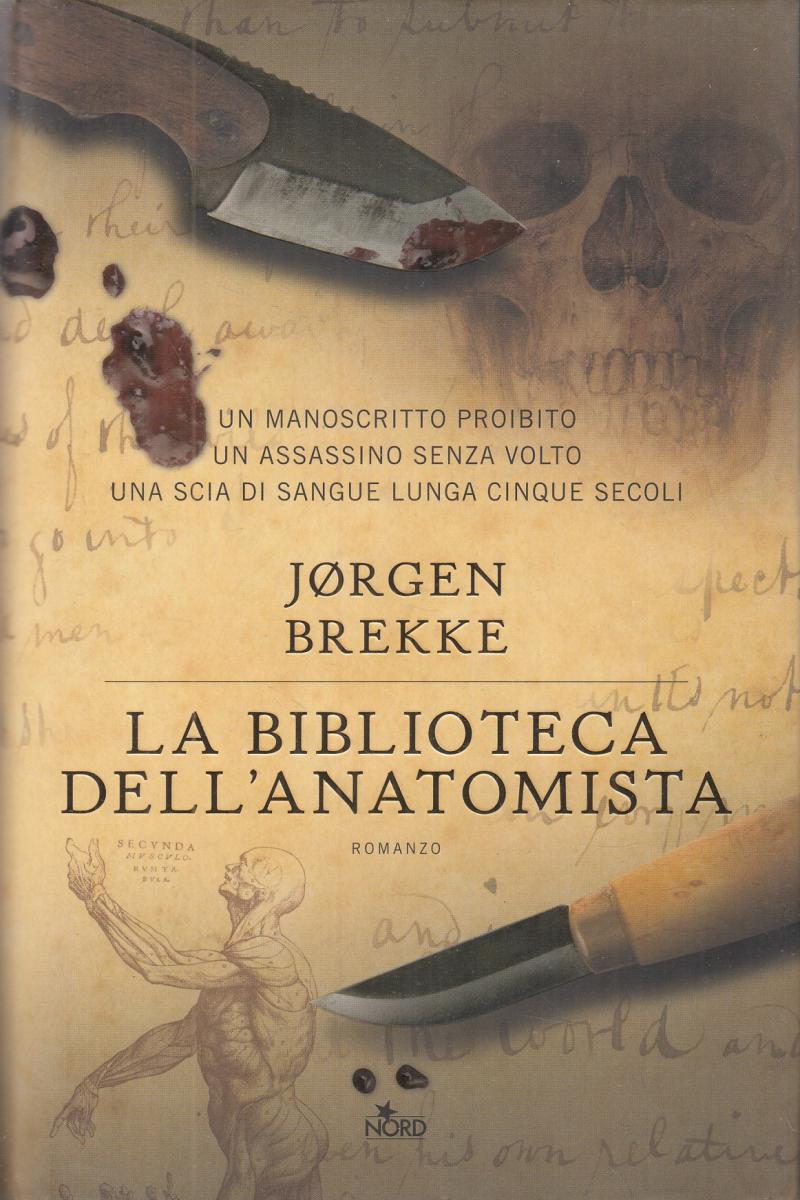 LN2- LA BIBLIOTECA DELL'ANATOMISTA - JORGEN BREKKE - MONDADORI - CS- JXS109