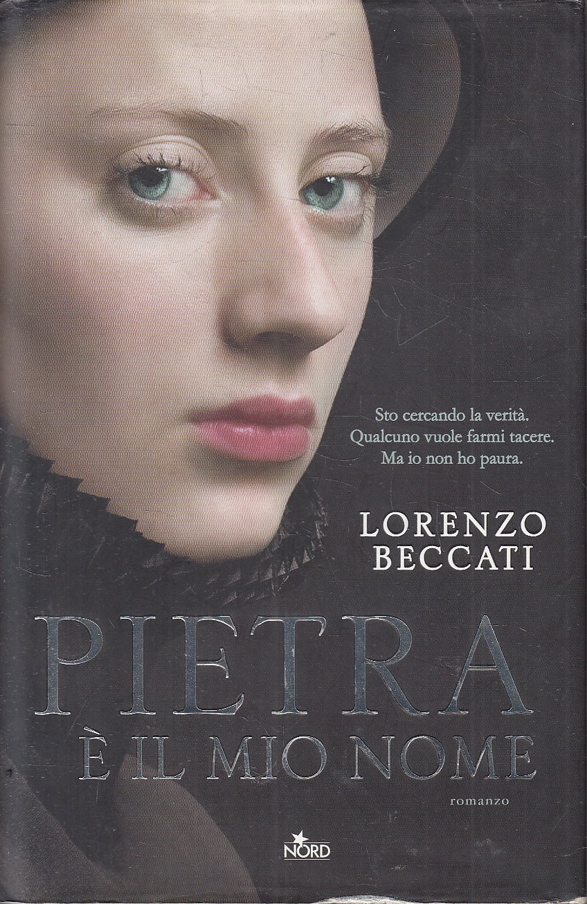 LN2- PIETRA E' IL MIO NOME - BECCATI - NORD NARRATIVA - CS - JXS164