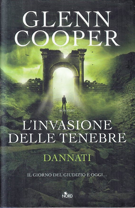 LN- L'INVASIONE DELLE TENEBRE DANNATI - GLENN COOPER - NORD --- 2015- CS- YFS401