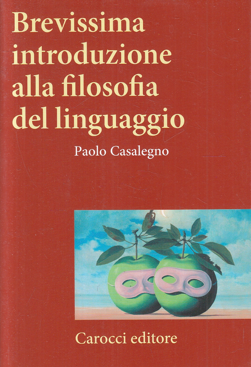 LZ- BREVISSIMA INTRODUZIONE FILOSOFIA LINGUAGGIO - CASALEGNO - CAROCCI- B- YFS17