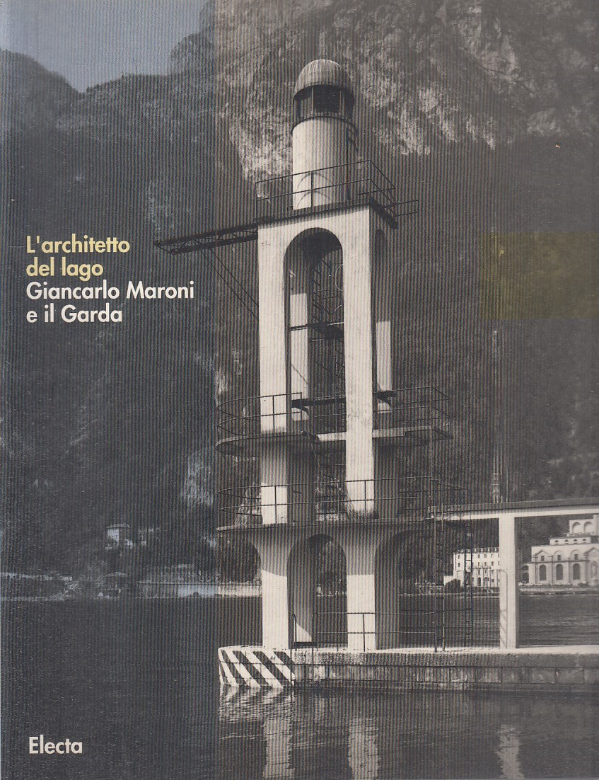 LZ- L'ARCHITETTO DEL LAGO - FULVIO IRACE - ELECTA --- 1993 - B - YFS802