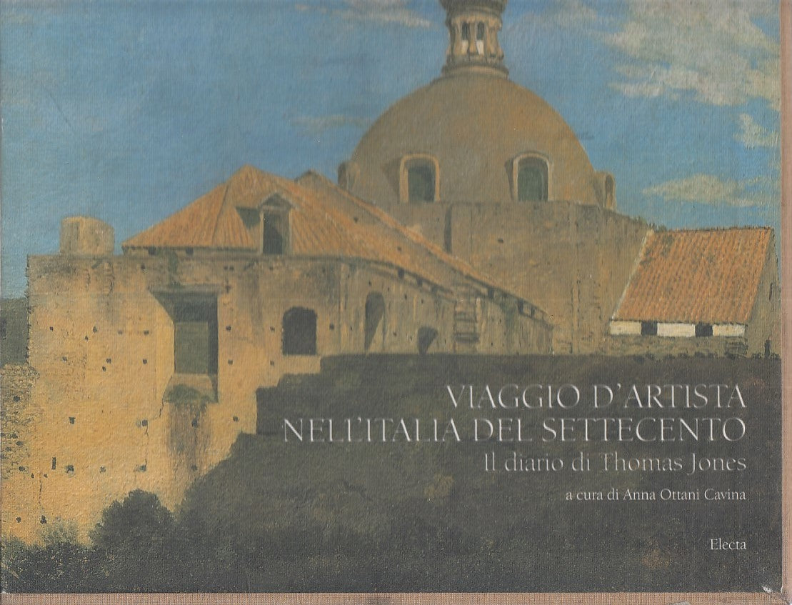LT- VIAGGIO D'ARTISTA NELL'ITALIA SETTECENTO - CAVINA- ELECTA--- 2003- C- YFS920