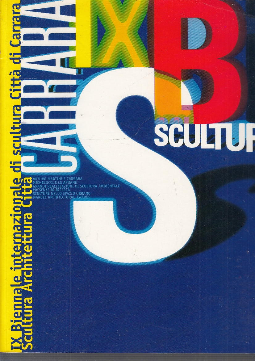 LT- CARRARA SCULTURA IX BIENNALE INTERNAZIONALE -- ELECTA --- 1998 - B - YFS128