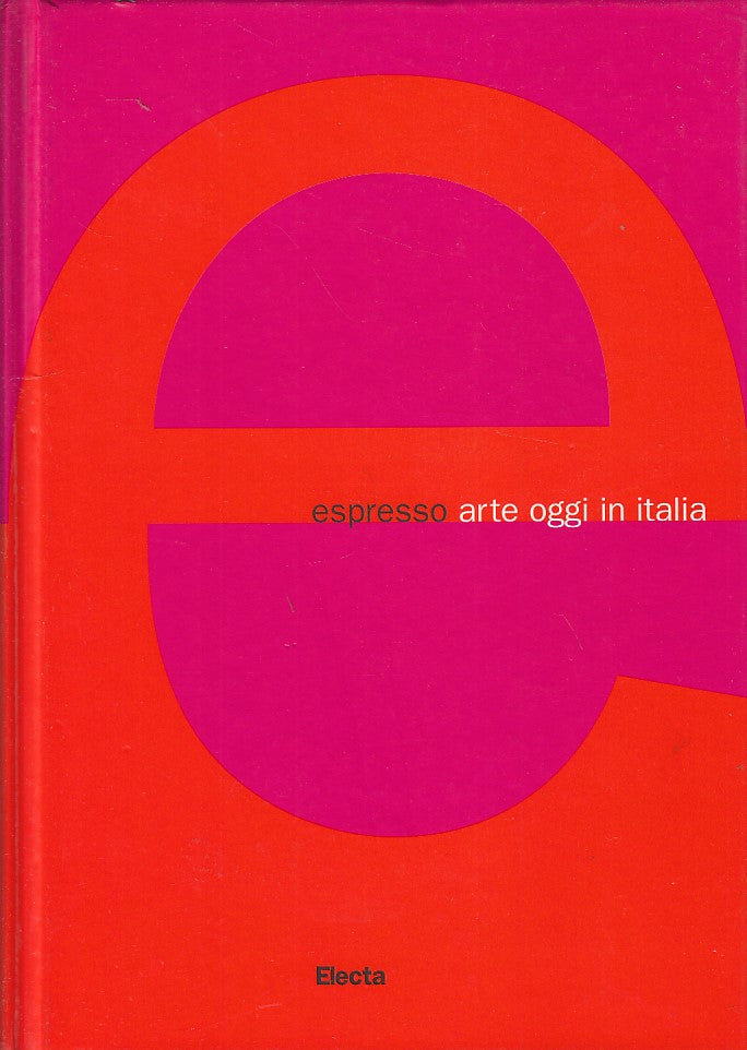 LT- ESPRESSO ARTE OGGI IN ITALIA- RISALITI- ELECTA--- 2000- C- YDS447