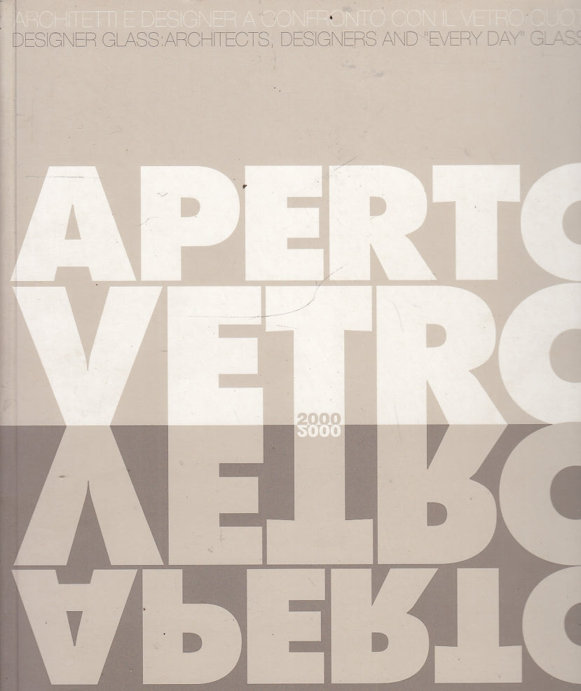 LT- IL VETRO PROGETTATO ARCHITETTI DESIGNER -- ELECTA --- 2000- B- YFS686