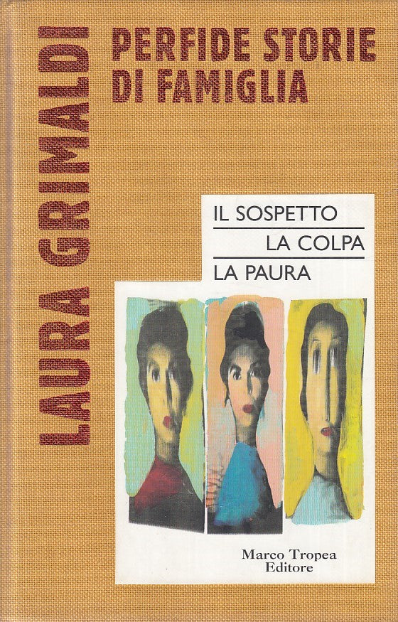 LN2- PERFIDE STORIE DI FAMIGLIA - GRIMALDI - TROPEA AGAVI - C - JXS172